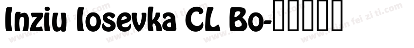 Inziu Iosevka CL Bo字体转换